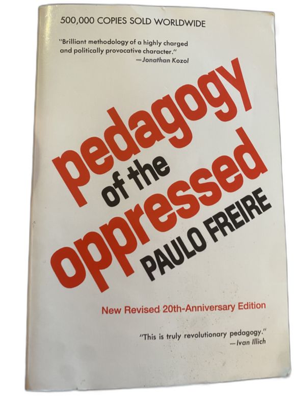 Pedagogy of the Oppressed, Paulo Freire