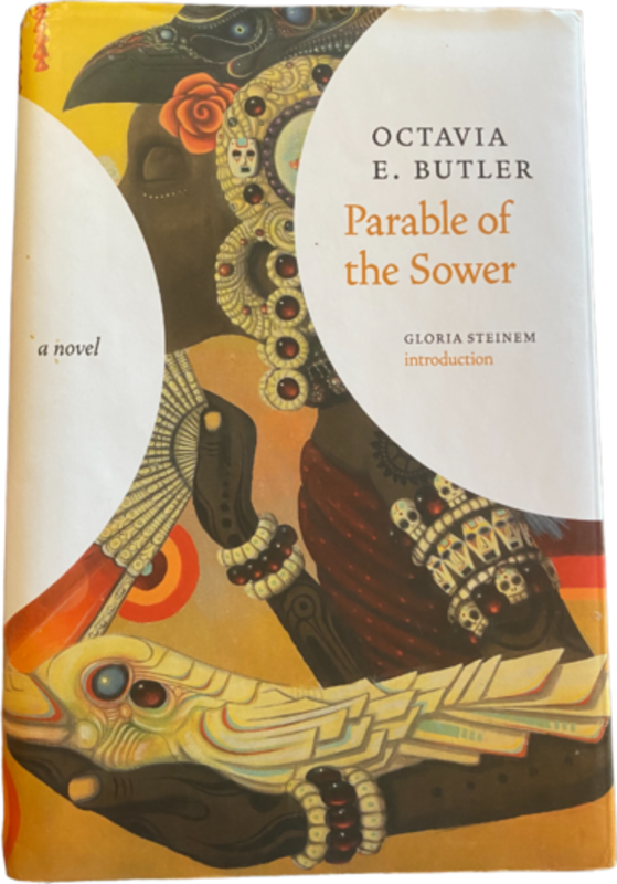 Parable of the Sower, Octavia Butler
