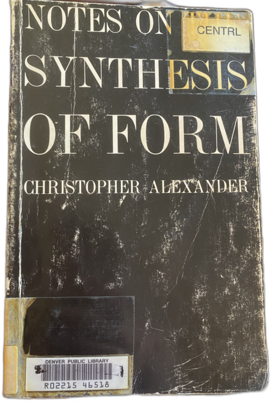 Notes on the Synthesis of Form, Christopher Alexander
