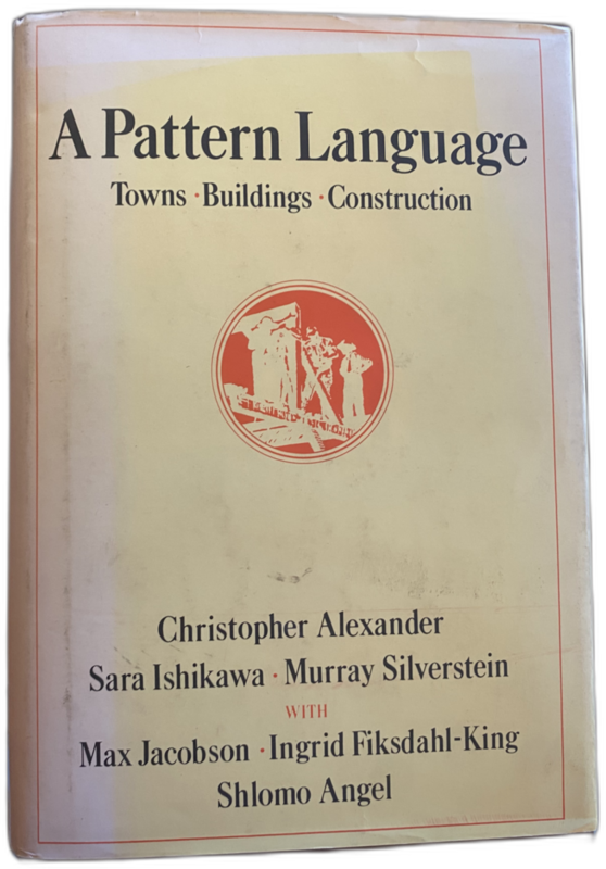 A Pattern Language, Christopher Alexander
